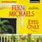 Eyes Only (Unabridged) audio book by Fern Michaels