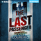 The Last Passenger (Unabridged) audio book by Manel Loureiro, Andres Alfaro (translator)