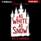 As White as Snow (Unabridged) audio book by Salla Simukka, Owen F. Witesman (translator)