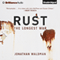 Rust: The Longest War (Unabridged)