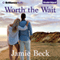 Worth the Wait (Unabridged) audio book by Jamie Beck