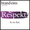 brand eins audio: Respekt audio book by brand eins