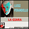 La Giara [The Jar] (Unabridged) audio book by Luigi Pirandello