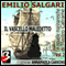 Le Novelle Marinaresche [The Sailor's Tales] Vol. 02: Il Vascello Maledetto (Unabridged) audio book by Emilio Salgari