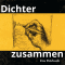 Dichterzusammen