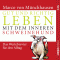 Gut und richtig leben mit dem inneren Schweinehund. Das Wertebrevier fr den Alltag audio book by Marco von Mnchhausen