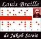Louis Braille - Un jeune aveugle invente l'criture pour aveugles audio book by Jakob Streit