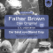 Der Salat von Oberst Cray (Father Brown - Das Original 22) audio book by Gilbert Keith Chesterton