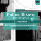 Die Schauspielerin und das Alibi (Father Brown - Das Original 37) audio book by Gilbert Keith Chesterton