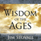 Wisdom of the Ages (Unabridged) audio book by Jim Stovall