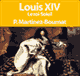 Louis XIV: Le Roi-Soleil audio book by Patrick Martinez-Bournat