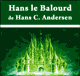 Hans le Balourd audio book by Hans Christian Andersen