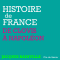 Histoire de France, de Clovis  Napolon audio book by Jacques Bainville
