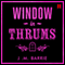Window in Thrums audio book by James M. Barrie