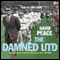 The Damned Utd audio book by David Peace
