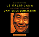 L'art de la compassion audio book by Le Dala-Lama, Nicholas Vreeland