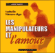 Les manipulateurs et l'amour audio book by Isabelle Nazare-Aga