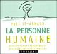 La personne humaine audio book by Yves Saint-Arnaud