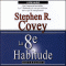 La 8e habitude audio book by Stephen Richards Covey