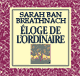 Eloge de l'ordinaire audio book by Sarah Ban Breathnach