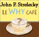 Le Why caf - Les occasions que l'on trouve  la croise des chemins audio book by John P. Strelecky