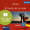 El baile de la vida (Compact Lernstories). Spanisch Grammatik - Niveau B1 audio book by Anna Pou, Elena Martnez Muoz, Sergio Carmona Mendoyo