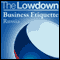 The Lowdown: Business Etiquette - Russia (Unabridged) audio book by Charles McCall, Slava Katamidze