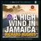 A High Wind in Jamaica (Unabridged) audio book by Richard Hughes