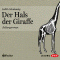 Der Hals der Giraffe. Bildungsroman audio book by Judith Schalansky