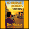No Ordinary Moments audio book by Dan Millman