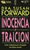 Inocencia y Traicion (Innocence and Betrayal) audio book by Dr. Susan Forward