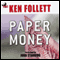 Paper Money audio book by Ken Follett