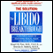 The Libido Breakthrough: A Doctor's Guide to Restoring Sexual Vigor and Peak Health audio book by Stuart W. Fine, M.D. and Brenda D. Adderly, M.H.A.