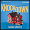 Knockdown: A Home Repair Is Homicide Mystery (Unabridged) audio book by Sarah Graves