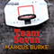 Team Seven (Unabridged) audio book by Marcus Burke