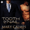 Tooth and Nail (Unabridged) audio book by Mary Calmes