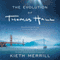 The Evolution of Thomas Hall (Unabridged) audio book by Kieth Merrill
