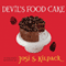 Devil's Food Cake: A Culinary Mystery, Book 3 (Unabridged) audio book by Josi S. Kilpack
