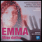Emma, Mias dotter [Emma, Mia's Daughter] (Unabridged) audio book by Maria Eriksson
