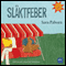 Slktfeber [Relatives Fever] (Unabridged) audio book by Sara Paborn