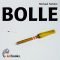 Bolle audio book by Michael Nolden