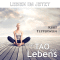 Leben im Jetzt: Das Tao des Lebens audio book by Kurt Tepperwein