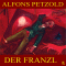 Der Franzl audio book by Alfons Petzold
