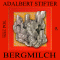Bergmilch audio book by Adalbert Stifter
