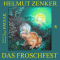 Das Froschfest audio book by Helmut Zenker