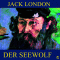 Der Seewolf audio book by Jack London