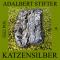 Katzensilber audio book by Adalbert Stifter