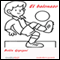 El balonazo [Dodgeball] (Unabridged)