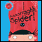 Aaaarrgghh, Spider! (Unabridged) audio book by Lydia Monks