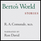 Berto's World: Stories (Unabridged) audio book by R. A. Comunale